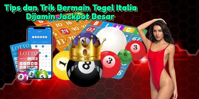 Tips-dan-Trik-Bermain-Togel-Italia-Dijamin-Jackpot-Besar