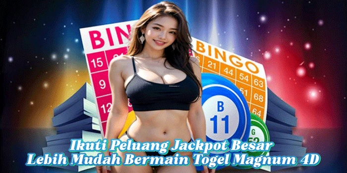 Ikuti Peluang Jackpot Besar Lebih Mudah Bermain Togel Magnum 4D 
