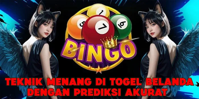 Teknik Menang di Togel Belanda Dengan Prediksi Akurat